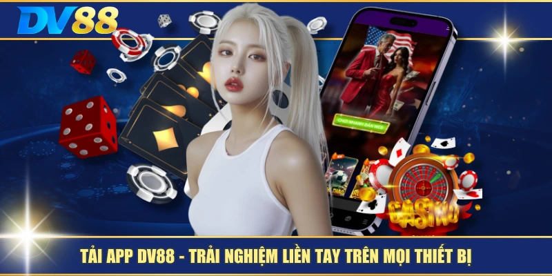 Cài đặt app DV88 trên Android