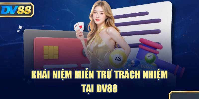 Miễn Trừ Trách Nhiệm 1 Miễn trừ trách nhiệm là gì?